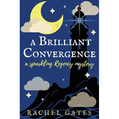 A Brilliant Convergence: A Sparkling Regency Mystery - Paperback