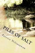Piles of Salt: A Life Narrative of Civil War, Refugeeism, and Sociopolitical Transnationalism - Paperback