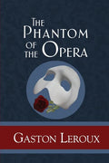 The Phantom of the Opera - Paperback