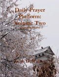 Daily Prayer Platform: Volume Two (Large Print Edition) - Paperback