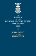 Roster of the General Society of the War of 1812: 1989, and Supplement to the 1989 Roster - Paperback