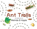 Ant Trails - Hardcover