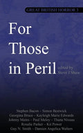 Great British Horror 3: For Those in Peril - Paperback