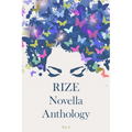 Rize Novella Anthology, Volume 2 - Paperback