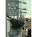 The Mobile River: With a New Preface - Paperback