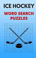 Ice Hockey Word Search Puzzles: 5x8 Puzzle Book for Adults and Teens with Solutions - Paperback