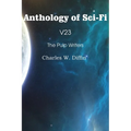 Anthology of Sci-Fi V23, the Pulp Writers - Charles W. Diffin - Paperback