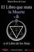 El libro que mata la Muerte: o el Libro de los Jinas - Paperback