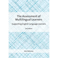 The Assessment of Multilingual Learners: Supporting English Language Learners - Paperback