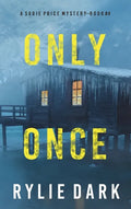 Only Once (A Sadie Price FBI Suspense Thriller-Book 4) - Hardcover