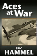 Aces At War: The American Aces Speak Volume IV - Paperback