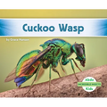 Cuckoo Wasp - Library Binding