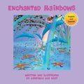 Enchanted Rainbows - Paperback
