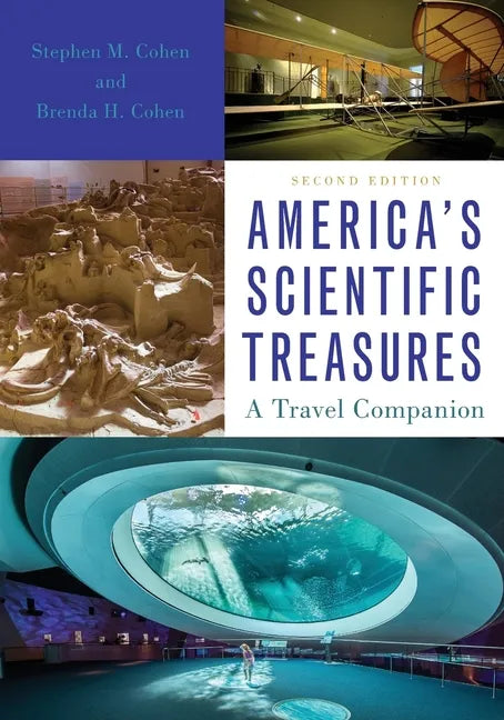 America's Scientific Treasures: A Travel Companion - Paperback