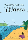 Waiting For The Waves - Paperback