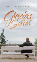 Gracias Señor - Hardcover