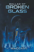 Ballad of Broken Glass - Paperback