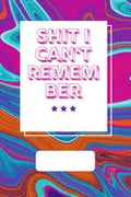 Shit i can't remember - Paperback