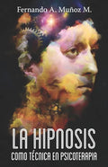 La hipnosis como técnica en psicoterápia - Paperback