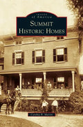 Summit Historic Homes - Hardcover