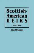 Scottish-American Heirs, 1683-1883 - Paperback