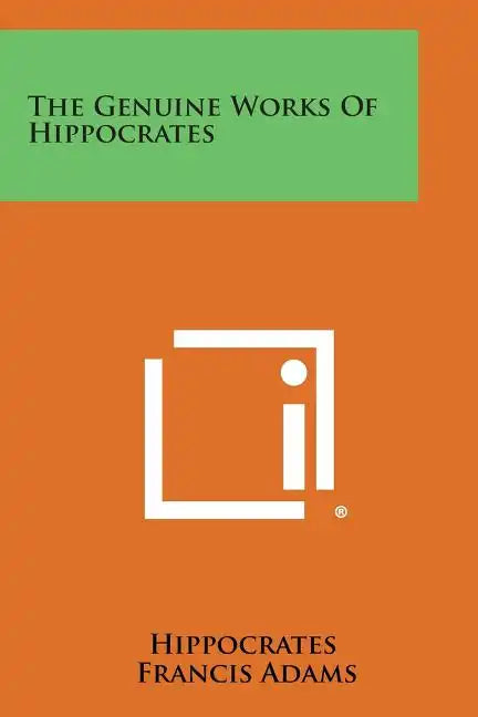 The Genuine Works of Hippocrates - Paperback