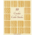 50 Crochet Cable Stitches - Paperback