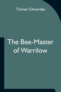 The Bee-Master of Warrilow - Paperback