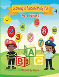 Learning is Fundamentally Fun Pre-K Edition 1 - Paperback