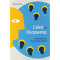 Called to Discipleship: Reflections on the Gospel of Mark - Paperback