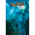 Wabi: A Hero's Tale - Paperback