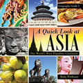 A Quick Look at Asia: The World's Most Populous Continent - Geography Grade 3 Children's Geography & Culture Books - Paperback