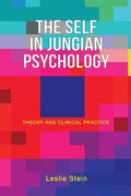 The Self in Jungian Psychology: Theory and Clinical Practice - Paperback