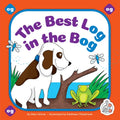 The Best Log in the Bog - Library Binding