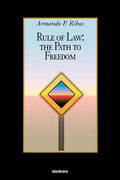 Rule of Law: The Path to Freedom - Paperback