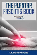 The Plantar Fasciitis Book - Paperback