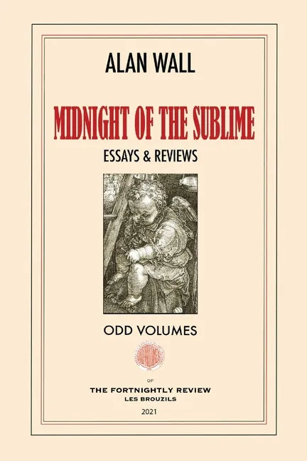 Midnight of the Sublime: Essays & Reviews - Paperback