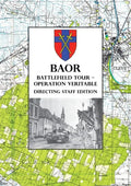 BAOR BATTLEFIELD TOUR - OPERATION VERITABLE - Directing Staff Edition - Paperback