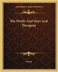 The Works and Days and Theogony - Paperback