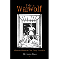 The Warwolf: A Peasant Chronicle of the Thirty Years War - Paperback