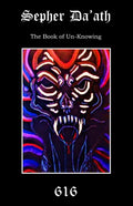 Sepher Da'ath: The Book of Un-knowing - Paperback