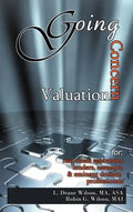 Going Concern Valuation: for Real Estate Appraisers, Lenders, Assessors, and Eminent Domain - Hardcover