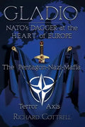 Gladio, Nato's Dagger at the Heart of Europe: The Pentagon-Nazi-Mafia Terror Axis - Paperback