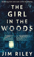 The Girl In The Woods - Hardcover