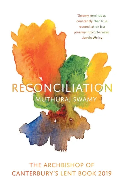 Reconciliation: The Archbishop of Canterbury's Lent Book 2019 - Paperback