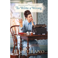 To Write a Wrong - Hardcover