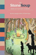 The Stone Soup Book of Fantasy Stories - Paperback