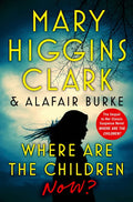Where Are the Children Now? - Library Binding