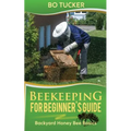 Beekeeping for Beginner's Guide: Backyard Honey Bee Basics - Paperback