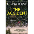The Accident: She thought their life was perfect. She was wrong - Paperback